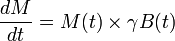 \frac{dM}{dt} = M(t) \times \gamma B(t)